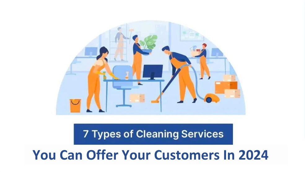 7-types-of-cleaning-services-you-can-offer-your-customers-in-2022