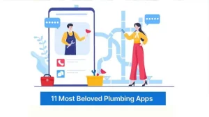 11 Most Beloved Plumbing Apps