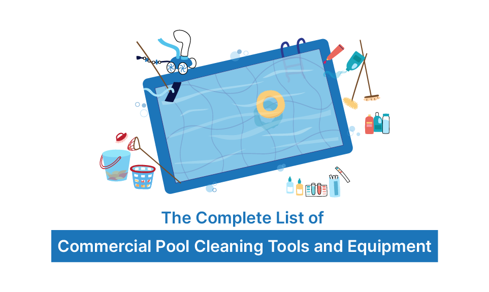 https://www.zuper.co/wp-content/uploads/2022/01/62ee4167f9aa34630e7272aa_Blog-Resize_The-Complete-List-of-Commercial-Pool-Cleaning-Tools-and-Equipment-Feature-copy.webp