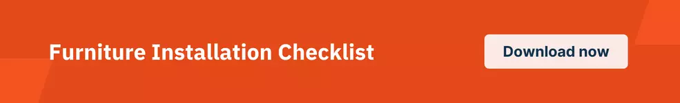 Furniture Installation Checklist