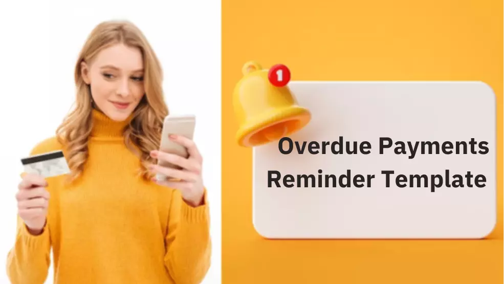 Overdue Payments Reminder Template A Stepbystep Guide